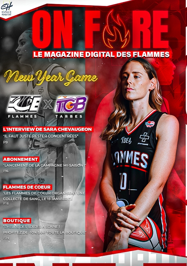 ON FIRE ! #7 24-25 - Flammes Carolo Basket Ardennes Club officiel FCBA Les Flammes Charleville Mzires
