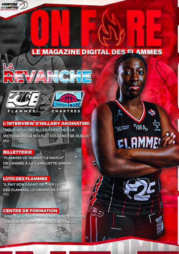 ON FIRE ! #9 24-25 - Flammes Carolo Basket Ardennes Club officiel FCBA Les Flammes Charleville Mzires